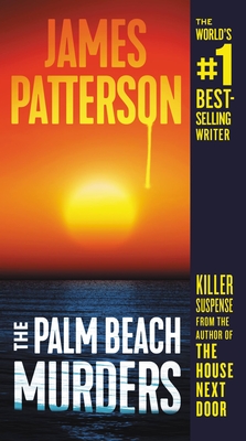 The Palm Beach Murders - Patterson, James