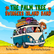 The Palm Tree Swingers Island Band