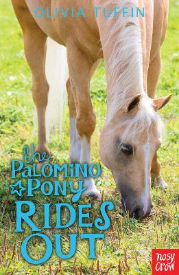 The Palomino Pony Rides Out - Tuffin, Olivia