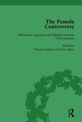 The Pamela Controversy Vol 1: Criticisms and Adaptations of Samuel Richardson's Pamela, 1740-1750 - Keymer, Tom, and Sabor, Peter, and Mullan, John
