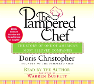 The Pampered Chef: The Story of One America's Most Beloved Companies - Christopher, Doris (Read by), and Buffett, Warren (Foreword by)