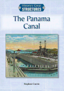 The Panama Canal - Currie, Stephen