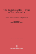 The Panchatantra-Text of Purnabhadra: Critical Introduction and List of Variants (Classic Reprint)