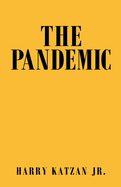 The Pandemic