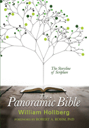 The Panoramic Bible: The Storyline of Scripture