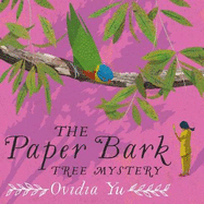 The Paper Bark Tree Mystery