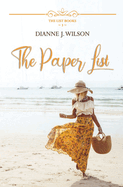 The Paper List: Contemporary Christian women's fiction - feelgood, faith-filled & fun. (The List Books, Book 3)