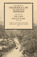 The Papers of Frederick Law Olmsted: The Early Boston Years, 1882-1890