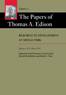 The Papers of Thomas A. Edison: Volume 5: Research to Development at Menlo Park, January 1879-March 1881