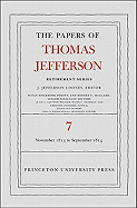 The Papers of Thomas Jefferson, Retirement Series, Volume 7: 28 November 1813 to 30 September 1814
