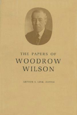 The Papers of Woodrow Wilson, Volume 6: 1888-1890 - Wilson, Woodrow, and Link, Arthur Stanley, Jr. (Editor)