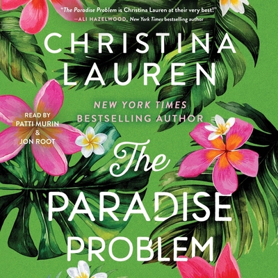 The Paradise Problem - Lauren, Christina, and Root, Jon (Read by), and Murin, Patti (Read by)