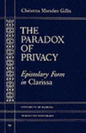 The Paradox of Privacy: Epistolary Form in Clarissa