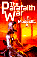 The Parafaith War - Modesitt, L E, Jr.