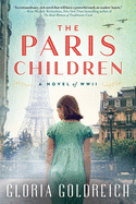 The Paris Children: A Novel of World War 2