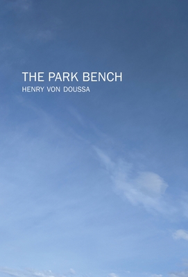 The Park Bench - Von Doussa, Henry