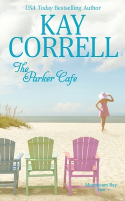 The Parker Cafe - Correll, Kay