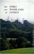The parks and woodlands of London