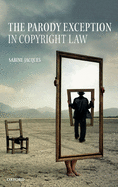 The Parody Exception in Copyright Law