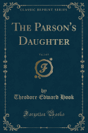 The Parson's Daughter, Vol. 2 of 3 (Classic Reprint)
