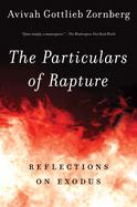 The Particulars of Rapture: Reflections on Exodos