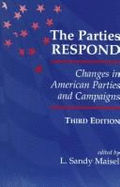 The Parties Respond: Changes in American Parties and Campaigning, Second Edition