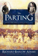 The Parting: A Story of West Point on the Eve of the Civil War