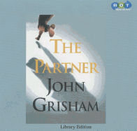 The Partner - Grisham, John, and Muller, Frank (Read by)