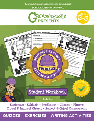 The Parts of the Sentence Workbook, Grades 3-5 - Voorhees, Coert, and Grammaropolis