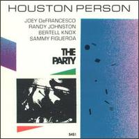 The Party - Houston Person