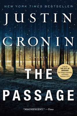The Passage: A Novel (Book One of the Passage Trilogy) - Cronin, Justin