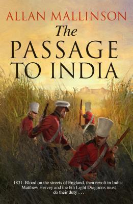 The Passage to India: (Matthew Hervey 13) - Mallinson, Allan