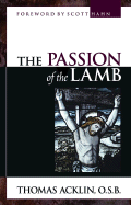 The Passion of the Lamb: God's Love Poured Out in Jesus