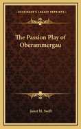 The Passion Play of Oberammergau