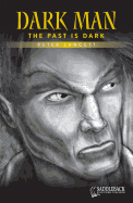 The Past Is Dark (Yellow Series)