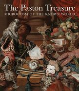 The Paston Treasure: Microcosm of the Known World