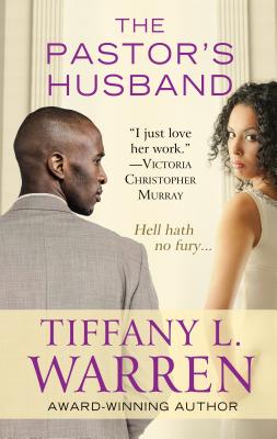 The Pastors Husband - Warren, Tiffany L