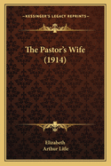 The Pastor's Wife (1914)