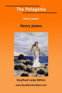 The Patagonia Henry James