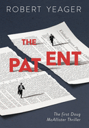 The Patent: The First Doug McAllister Thriller