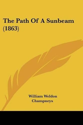 The Path Of A Sunbeam (1863) - Champneys, William Weldon