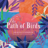 The Path of Birds: Poets on the Rise