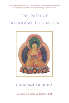 The Path of Individual Liberation - Trungpa, Chogyam, and Lief, Judith L (Editor)