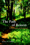 The Path of Reason: A Philosophy of Nonbelief