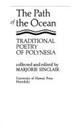 The Path of the Ocean: Traditional Poetry of Polynesia