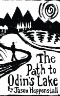 The Path to Odin's Lake: A Scandinavian Soul Journey