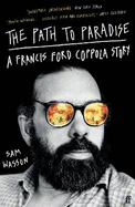 The Path to Paradise: A Francis Ford Coppola Story