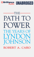 The Path to Power: The Years of Lyndon Johnson