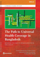The Path to Universal Health Coverage in Bangladesh: Bridging the Gap of Human Resources for Health