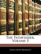 The Pathfinder, Volume 5